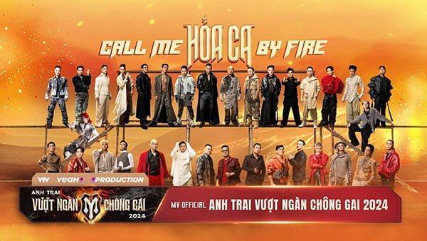 Hỏa Ca (Call Me By Fire) – Anh Trai Vượt Ngàn Chông Gai