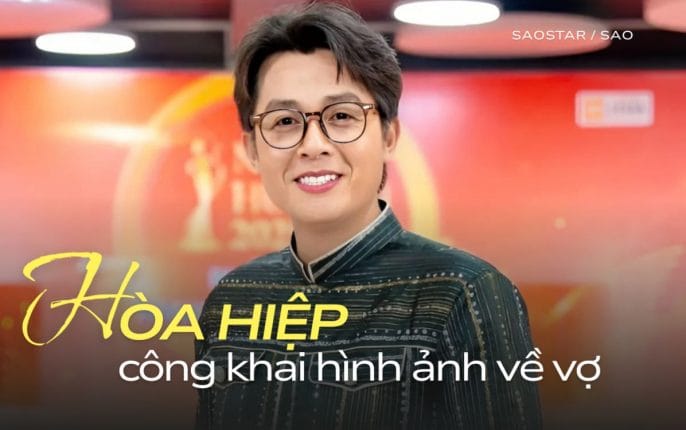 Hòa Hiệp bất ngờ tiết lộ đã có vợ và con trai đầu lòng