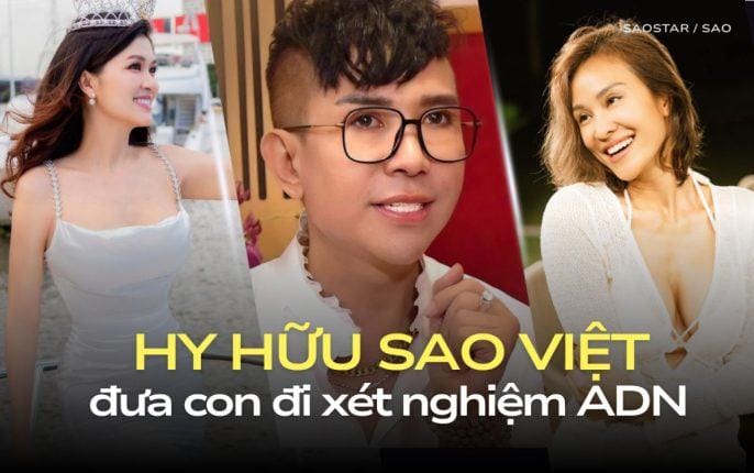 Những giọt nước mắt và nỗi đau sau xét nghiệm ADN của sao Việt